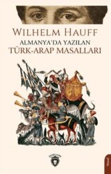 Almanya`da Yazılan Türk-Arap Masalları - 1