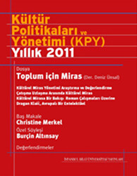 Kültür Politikaları ve Yönetimi KPY Yıllık 2011 - 1