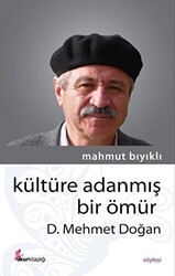 Kültüre Adanmış Bir Ömür - D. Mehmet Doğan - 1