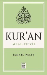 Kuran-ı Kerim Meal – Te’vil Mushaf Tertibine Göre - Ortak Akıl Yayınları