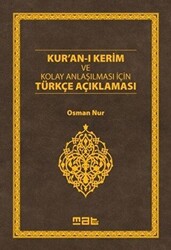 Kur`an-ı Kerim ve Kolay Anlaşılması İçin Türkçe Açıklaması - 1
