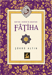Kur`an-ı Kerim`in Anahtarı Fatiha - 1