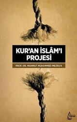 Kur`an İslam`ı Projesi - 1