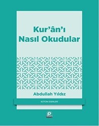 Kur’an’ı Nasıl Okudular? - Pınar Yayınları