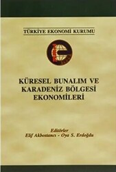 Küresel Bunalım ve Karadeniz Bölgesi Ekonomileri - 1