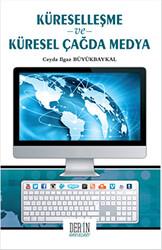 Küreselleşme ve Küresel Çağda Medya - 1