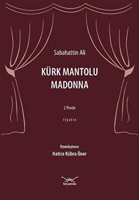 Kürk Mantolu Madonna: 2 Perde - Tiyatro - 1