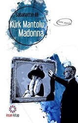 Kürk Mantolu Madonna Tam Metin - 1