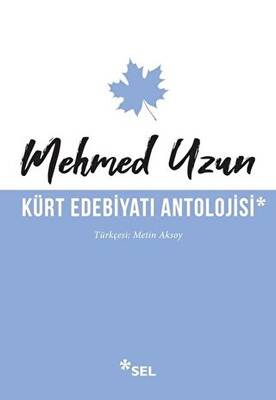 Kürt Edebiyatı Antolojisi - 1