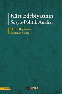 Kürt Edebiyatının Sosyo-Politik Analizi - 1