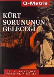 Kürt Sorununun Geleceği - Q-Matris Yayınları