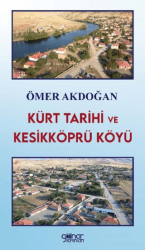 Kürt Tarihi ve Kesikköprü Köyü - 1