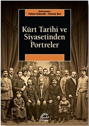 Kürt Tarihi ve Siyasetinden Portreler - 1