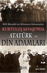 Kurtuluş Savaşında Atatürk ve Din Adamları - 1