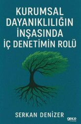 Kurumsal Dayanıklılığın İnşasında İç Denetimin Rolü - Gece Kitaplığı
