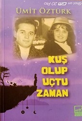 Kuş Olup Uçma Zamanı - Broy Yayınları