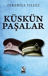 Küskün Paşalar - Selis Kitaplar