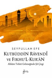Kutbüddin Ravendi ve Fıkhu’l-Kur’an - 1