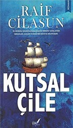 Kutsal Çile - Çile Yayınları