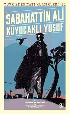 Kuyucaklı Yusuf - Türk Edebiyatı Klasikleri 32 - 1