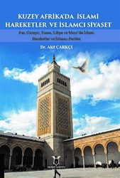 Kuzey Afrika’da İslami Hareketler ve İslamcı Siyaset - 1