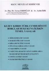 Kuzey Kıbrıs Türk Cumhuriyeti Borçlar Hukukuna İlişkin Temel Yasalar - Legal Yayıncılık