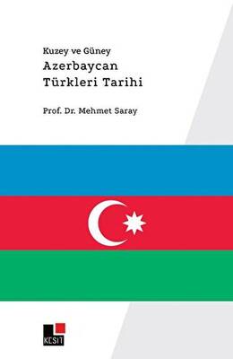 Kuzey ve Güney Azerbaycan Türkleri Tarihi - 1