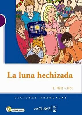 La Luna Hechizada +Audio Descargable LG Nivel-1 İspanyolca Okuma Kitabı - 1
