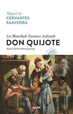 La Manchalı Yaratıcı Asilzade - Don Quijote Ciltli - 1