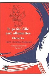 La Petite Fille Aux Allumettes Kibritçi Kız Fransızca Hikayeler Seviye 1 - 1