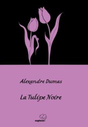 La Tulipe Noire - Siyah Lale - 1