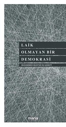 Laik Olmayan Bir Demokrasi - Mana Yayınları