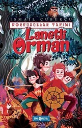 Lanetli Orman - Korkusuzlar Takımı 2 - Genç Hayat