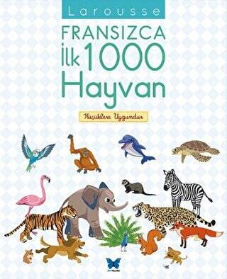 Larousse Fransızca İlk 1000 Hayvan - 1