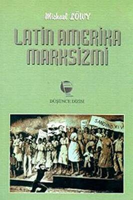 Latin Amerika Marksizmi - 1