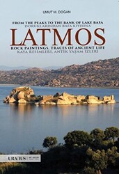 Latmos - From The Peaks to The Bank of Lake Bafa Rock Paintings, Traces of Ancient Life - Doruklarından Bafa Kıyısına Kaya Resimleri, Antik Yaşam İzleri - 1