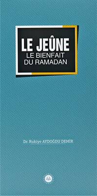 Le Jeune Le Bienfait Du Ramadan Ramazan Bereketi Oruç Fransızca - 1