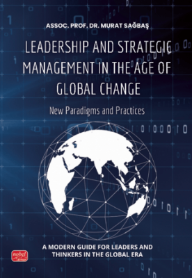 Leadership and Strategic Management in the Age Of Global Change - 1
