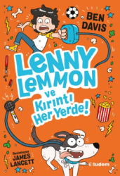 Lenny Lemmon ve Kırıntı Her Yerde! - Tudem Yayınları
