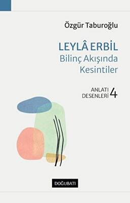 Leyla Erbil - Bilinç Akışında Kesintiler - 1