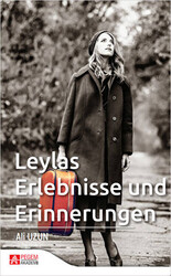 Leylas Erlebnisse Und Erinnerungen - 1