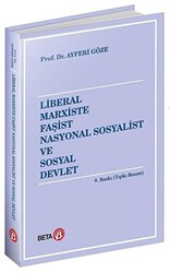 Liberal Marxiste Faşist Nasyonal Sosyalist ve Sosyal Devlet - 1