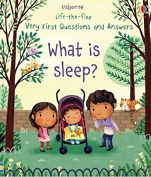 Lift-the-flap Very First Questions and Answers What is Sleep? - 1