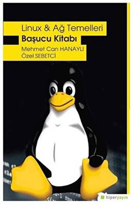 Linux ve Ağ Temelleri - Başucu Kitabı - 1