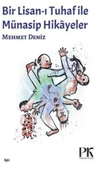 Lisan-ı Tuhaf ile Münasip Hikâyeler - Parma Kitap