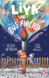 Liya ve Düş Fırçası - Timaş Çocuk
