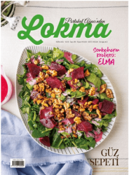 Lokma Aylık Yemek Dergisi Sayı: 119 Ekim 2024 - Lokma Dergisi