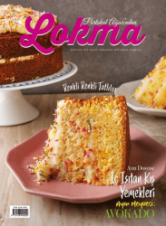 Lokma Aylık Yemek Dergisi Sayı: 123 Şubat 2025 - Lokma Dergisi