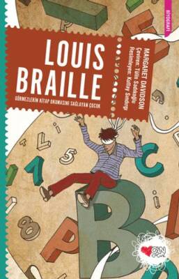 Louis Braille: Görmezlerin Kitap Okumasını Sağlayan Çocuk - 1