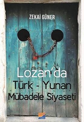 Lozan`da Türk-Yunan Mübadele Siyaseti - 1